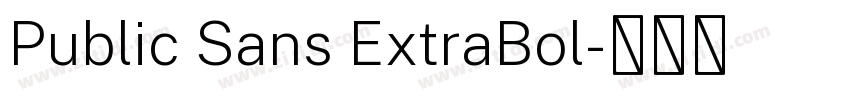 Public Sans ExtraBol字体转换